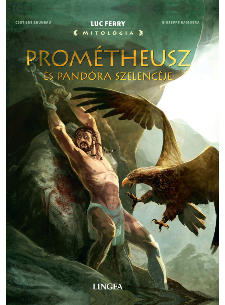 PROMÉTHEUSZ ÉS PANDÓRA SZELENCÉJE (KÉPREGÉNY)