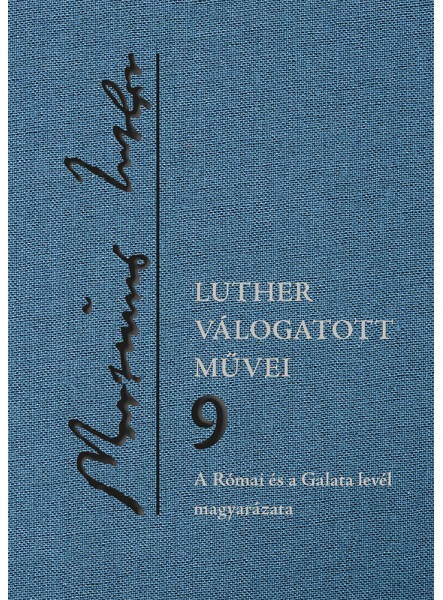 LUTHER VÁLOGATOTT MŰVEI 9.