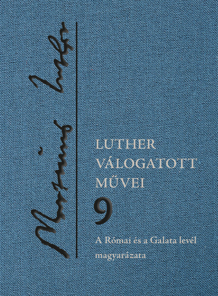 LUTHER VÁLOGATOTT MŰVEI 9.