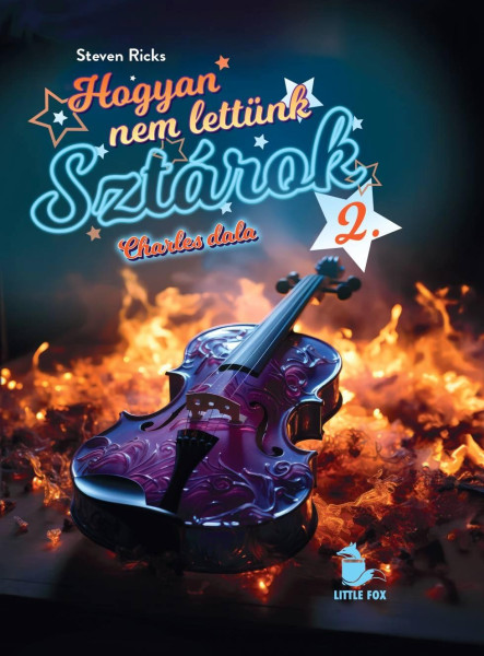 HOGYAN NEM LETTÜNK SZTÁROK - CHARLES DALA