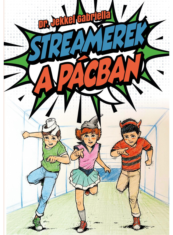 STREAMEREK A PÁCBAN STREAMEREK A PÁCBAN