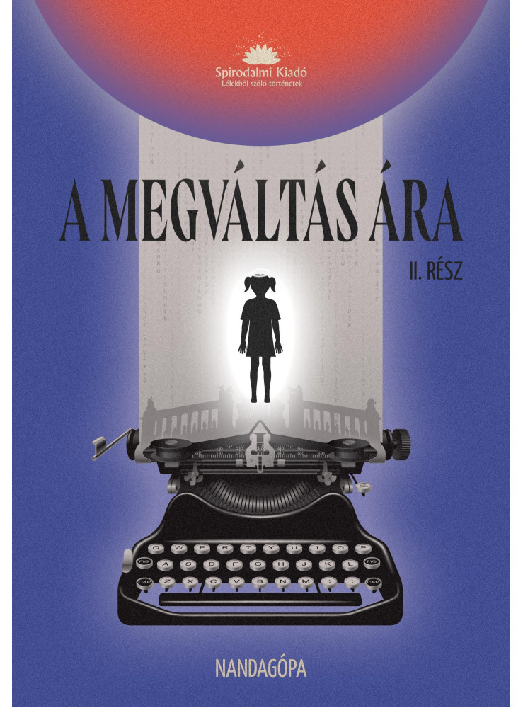 A MEGVÁLTÁS ÁRA - II.RÉSZ