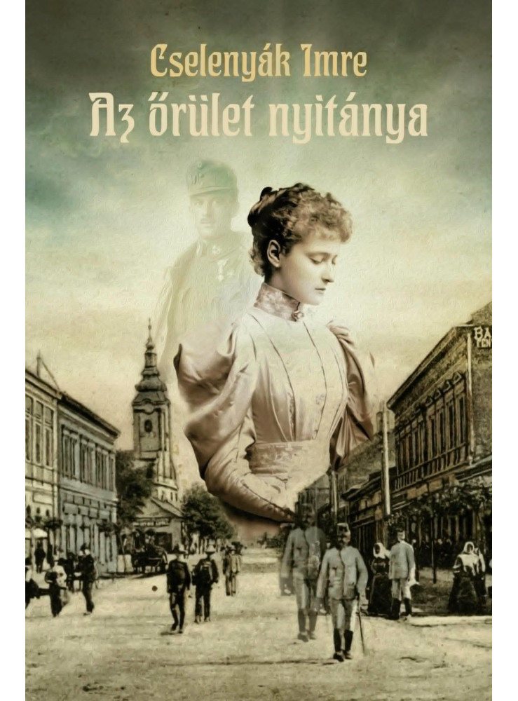 AZ ŐRÜLET NYITÁNYA