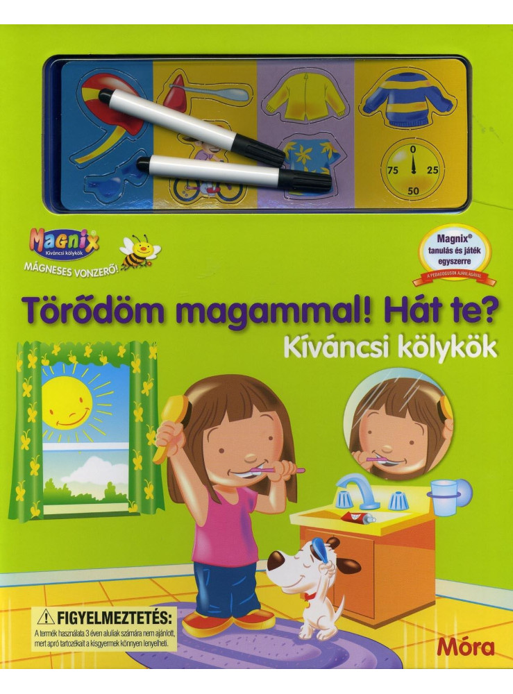 TÖRŐDÖM MAGAMMAL! HÁT TE? - KÍVÁNCSI KÖLYKÖK