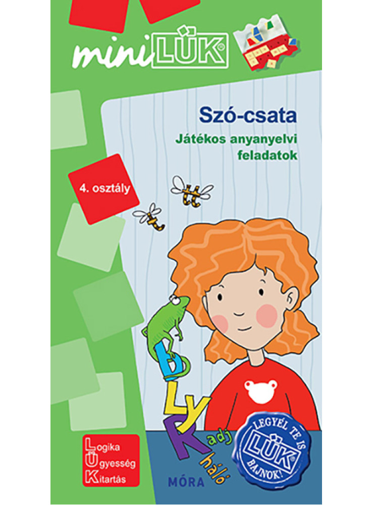 SZÓ-CSATA - JÁTÉKOS ANYANYELVI FELADATOK 4. OSZTÁLY