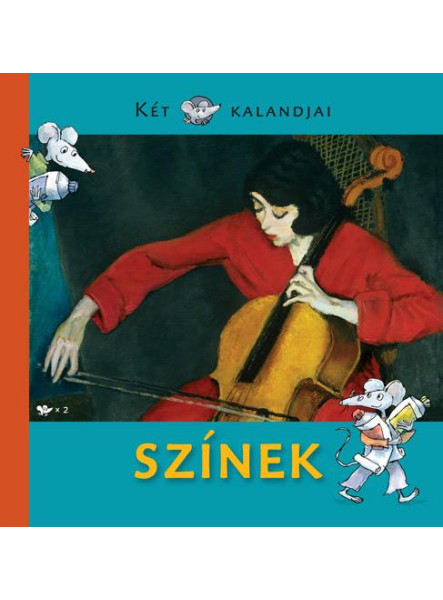 SZÍNEK - KÉT EGÉR KALANDJAI