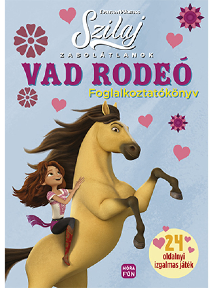 SZILAJ- ZABOLÁTLANOK - VAD RODEÓ (FOGLALKOZTATÓKÖNYV)