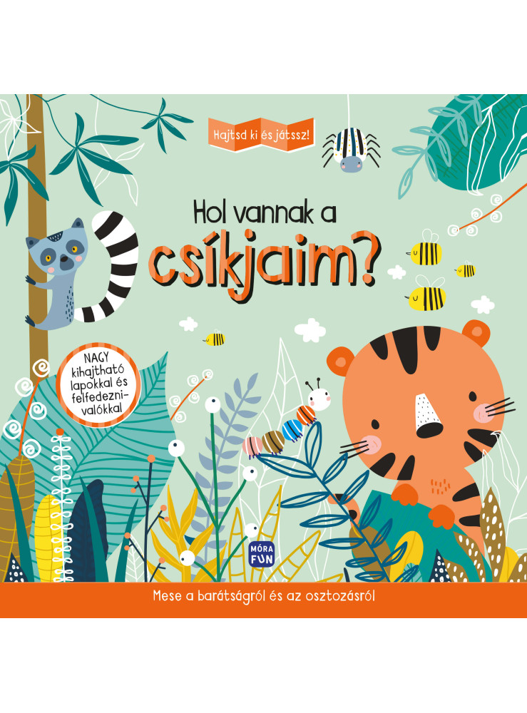 HOL VANNAK A CSÍKJAIM? - HAJTSD KI ÉS JÁTSSZ!