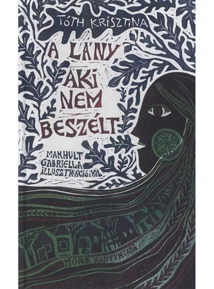 A LÁNY, AKI NEM BESZÉLT