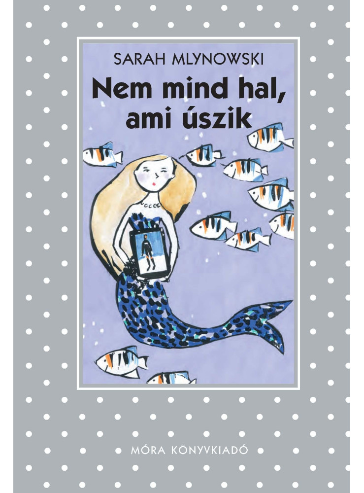 NEM MIND HAL, AMI ÚSZIK - PÖTTYÖS KÖNYVEK - NEM MIND HAL, AMI ÚSZIK - PÖTTYÖS KÖNYVEK -
