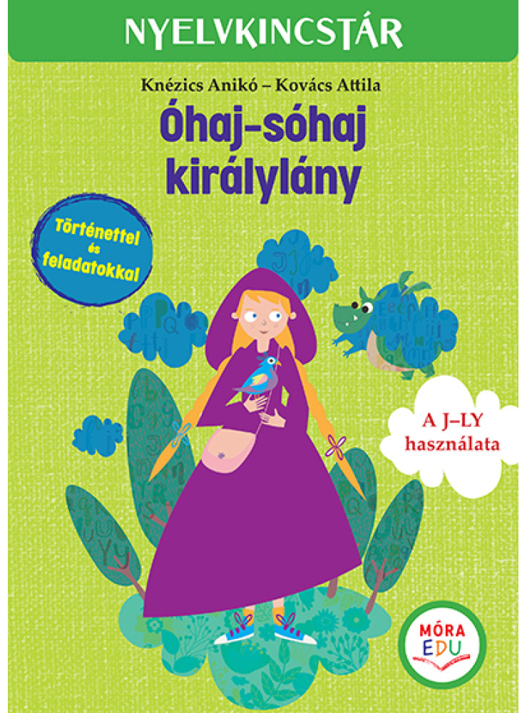 ÓHAJ-SÓHAJ KIRÁLYLÁNY ÓHAJ-SÓHAJ KIRÁLYLÁNY