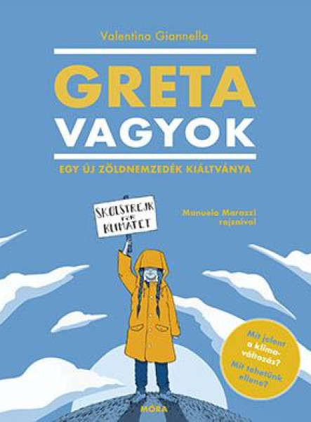 GRETA VAGYOK - EGY ÚJ, ZÖLD NEMZEDÉK KIÁLTVÁNYA