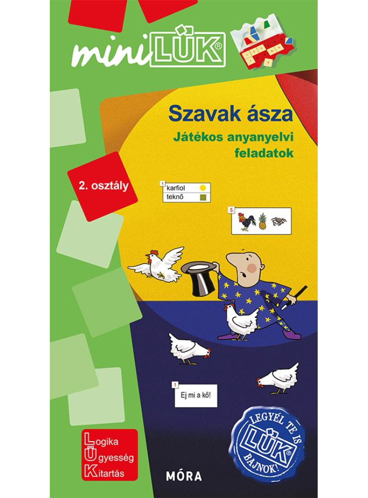 SZAVAK ÁSZA - JÁTÉKOS ANYANYELVI FELADATOK 2. OSZTÁLY