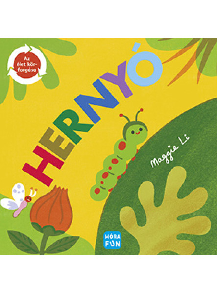 HERNYÓ - AZ ÉLET KÖRFORGÁSA