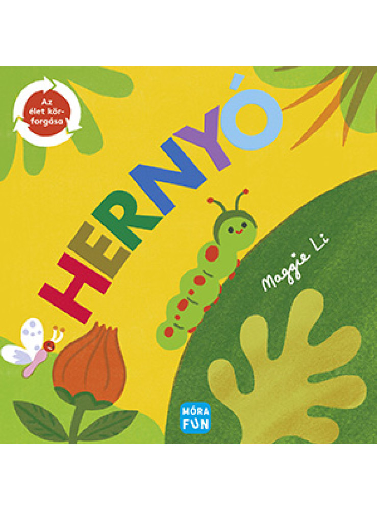 HERNYÓ - AZ ÉLET KÖRFORGÁSA