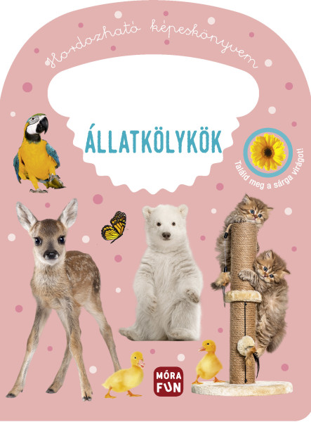 ÁLLATKÖLYKÖK - HORDOZHATÓ KÉPESKÖNYVEM