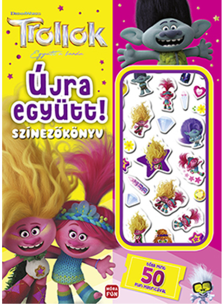 TROLLOK - ÚJRA EGYÜTT! - SZÍNEZŐKÖNYV TROLLOK - ÚJRA EGYÜTT! - SZÍNEZŐKÖNYV