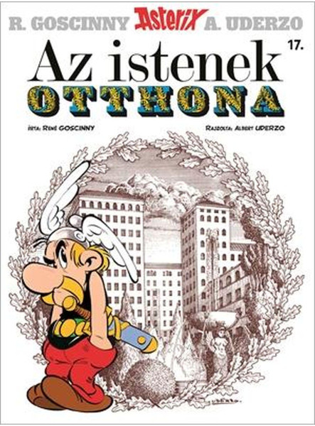 ASTERIX 17. - AZ ISTENEK OTTHONA ASTERIX 17. - AZ ISTENEK OTTHONA