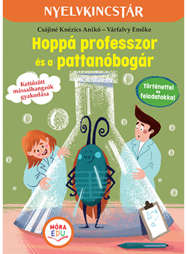 HOPPÁ PROFESSZOR ÉS A PATTANÓBOGÁR