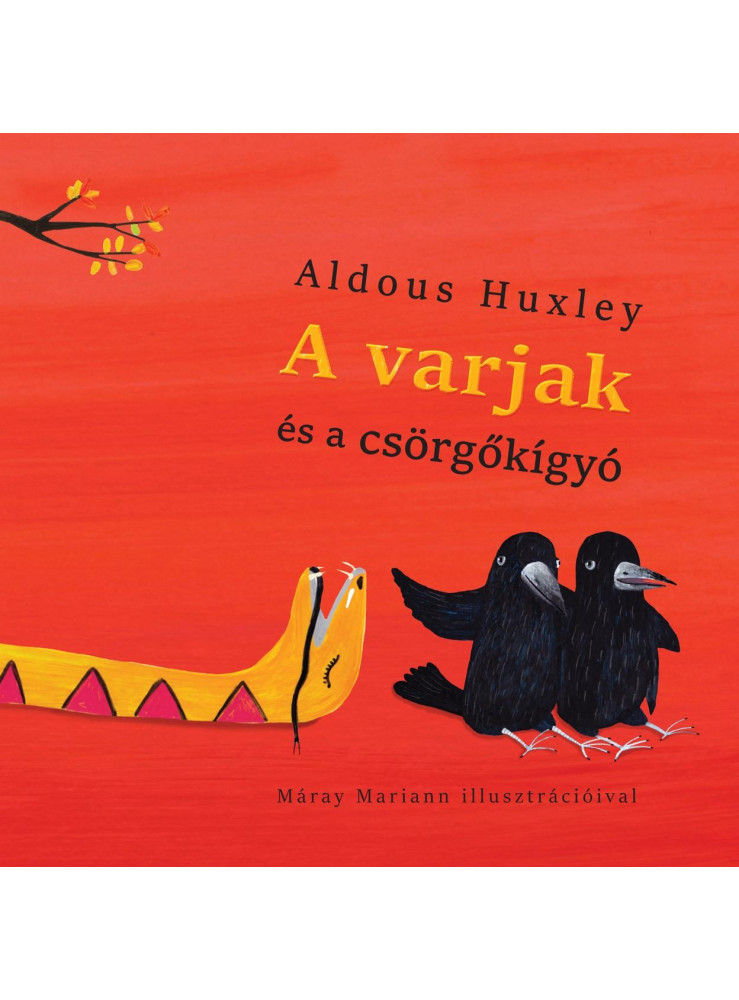 A VARJAK ÉS A CSÖRGŐKÍGYÓ