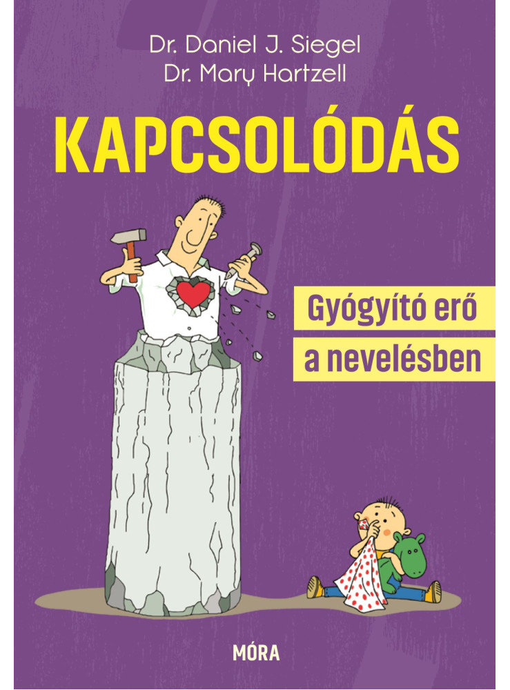 KAPCSOLÓDÁS - GYÓGYÍTÓ ERŐ A NEVELÉSBEN