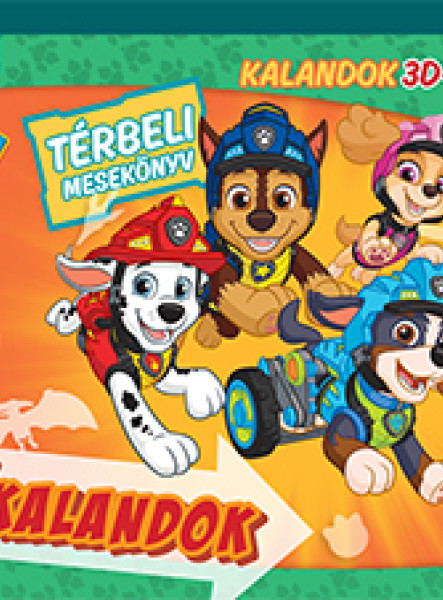 MANCS ŐRJÁRAT - DINÓKALANDOK - TÉRBELI MESEKÖNYV