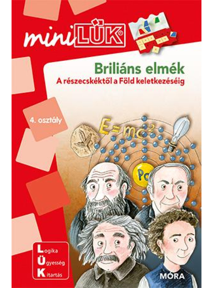 BRILIÁNS ELMÉK 4.OSZT. - A RÉSZECSKÉKTŐL A FÖLD KELETKEZÉSÉIG - LDI-243