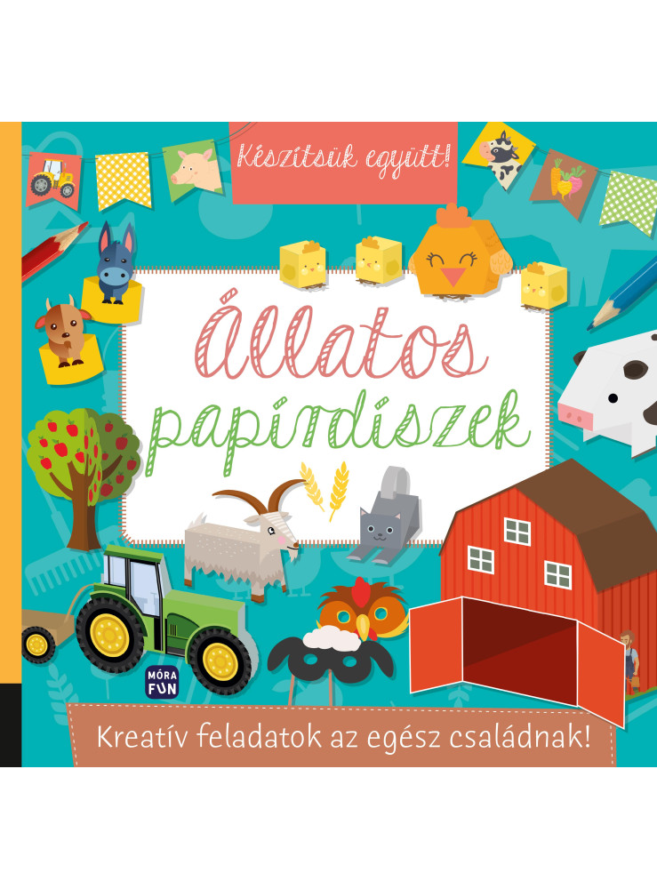 KÉSZÍTSÜK EGYÜTT! - ÁLLATOS PAPÍRDÍSZEK - KREATÍV FELADATOK AZ EGÉSZ CSALÁDNAK!