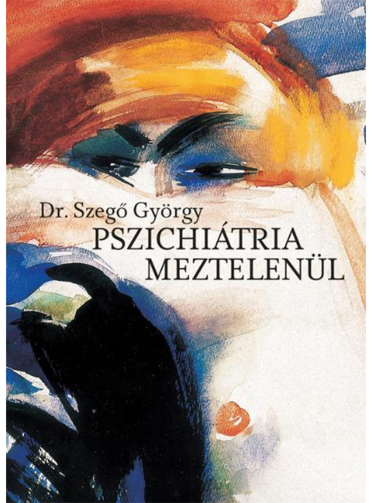 PSZICHIÁTRIA MEZTELENÜL