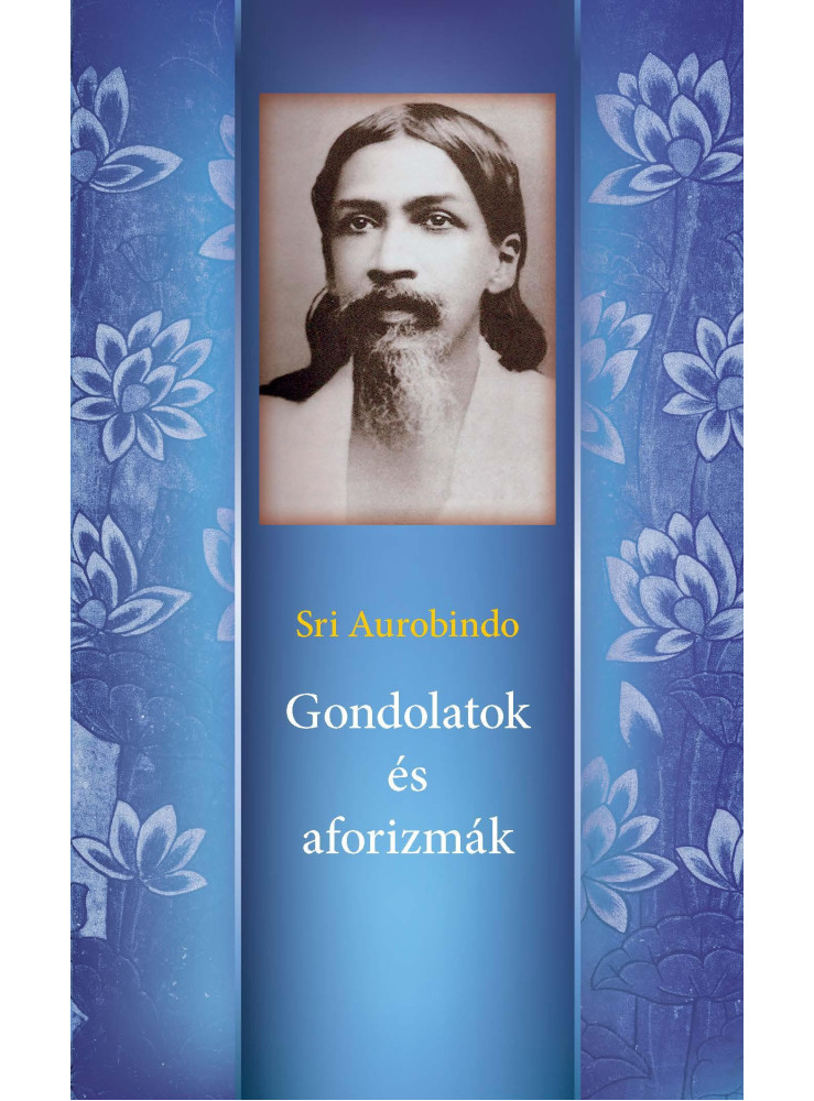 GONDOLATOK ÉS AFORIZMÁK