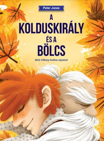 A KOLDUSKIRÁLY ÉS A BÖLCS
