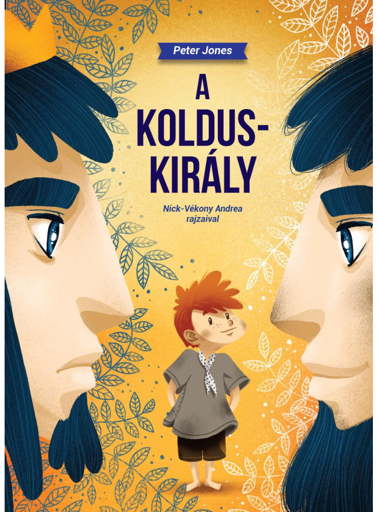 A KOLDUSKIRÁLY A KOLDUSKIRÁLY