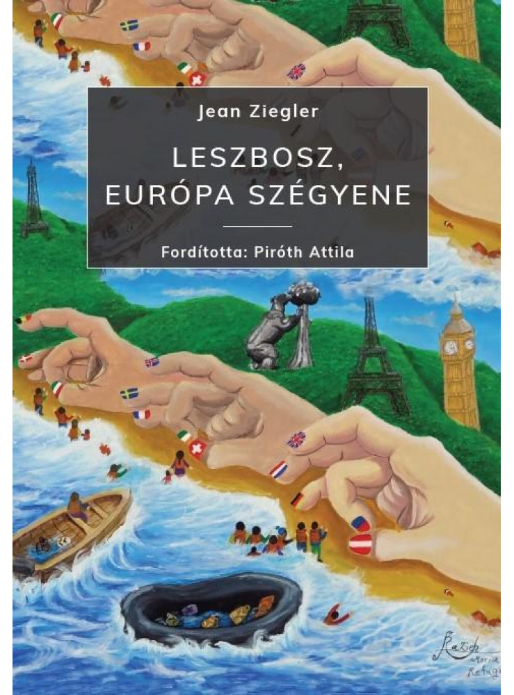 LESZBOSZ, EURÓPA SZÉGYENE LESZBOSZ, EURÓPA SZÉGYENE