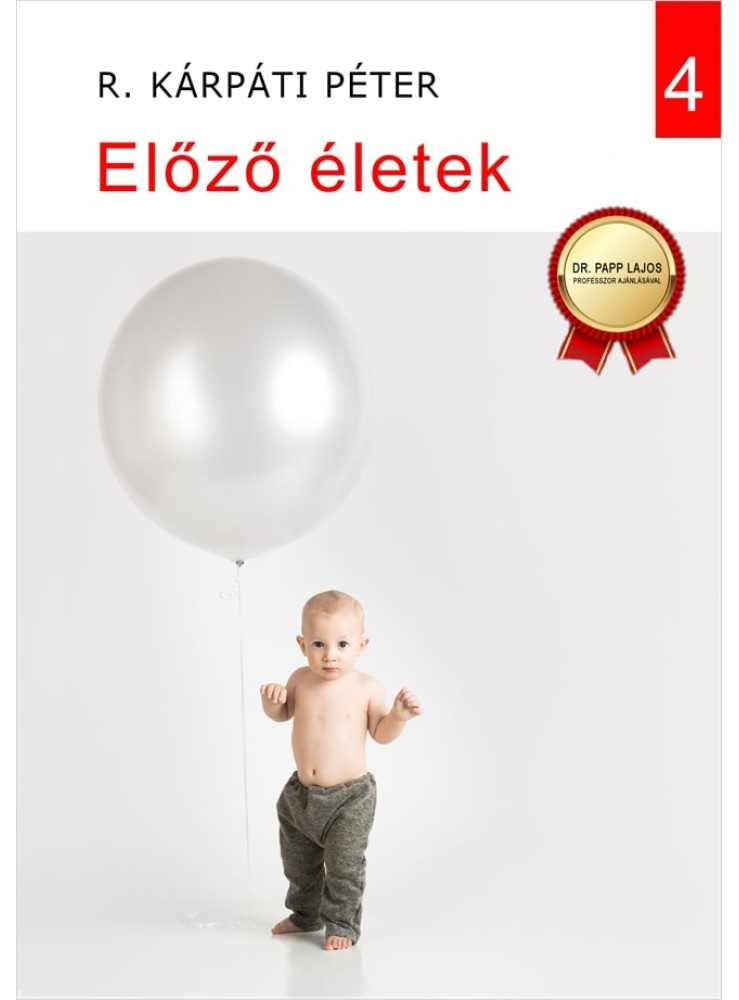 ELŐZŐ ÉLETEK ELŐZŐ ÉLETEK