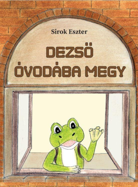 DEZSŐ ÓVODÁBA MEGY