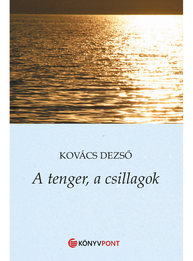 A TENGER, A CSILLAGOK A TENGER, A CSILLAGOK