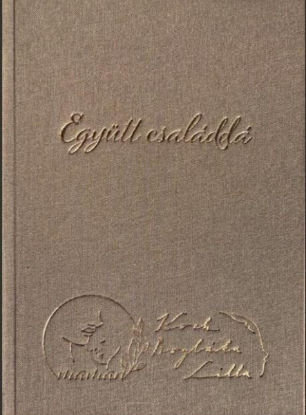 EGYÜTT CSALÁDDÁ