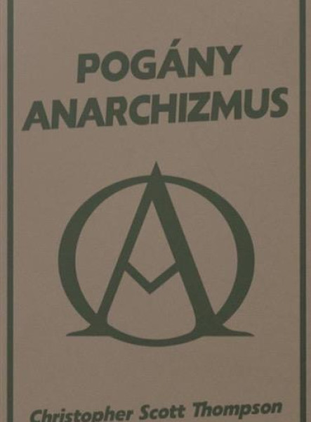POGÁNY ANARCHIZMUS