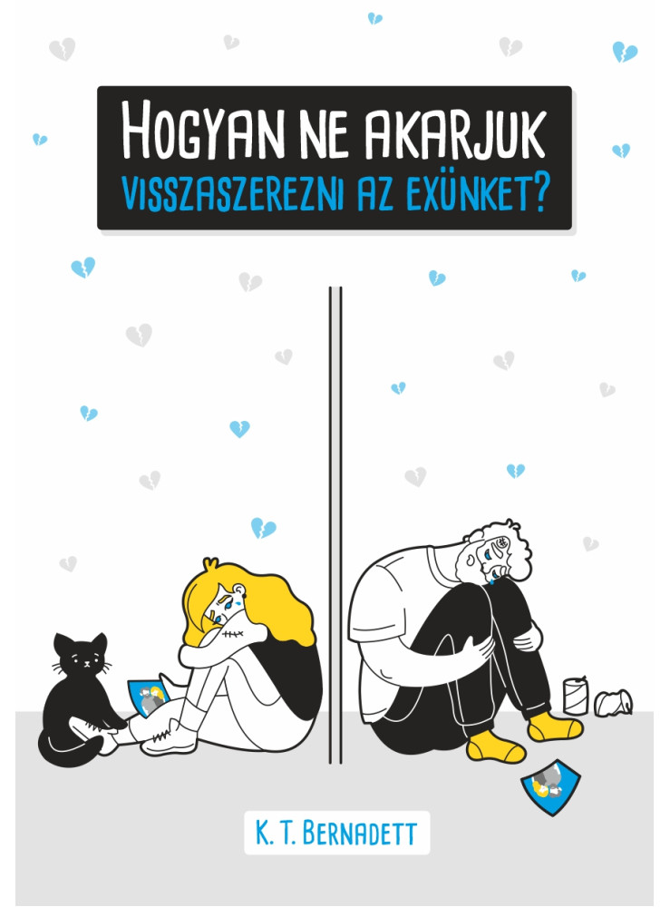 HOGYAN NE AKARJUK VISSZASZEREZNI AZ EXÜNKET? HOGYAN NE AKARJUK VISSZASZEREZNI AZ EXÜNKET?