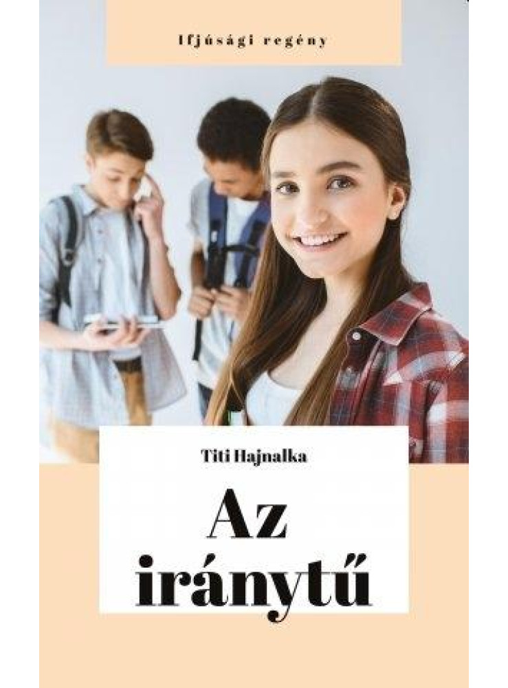 AZ IRÁNYTŰ