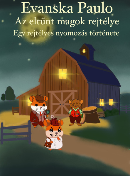 AZ ELVESZETT MAGOK NYOMÁBAN