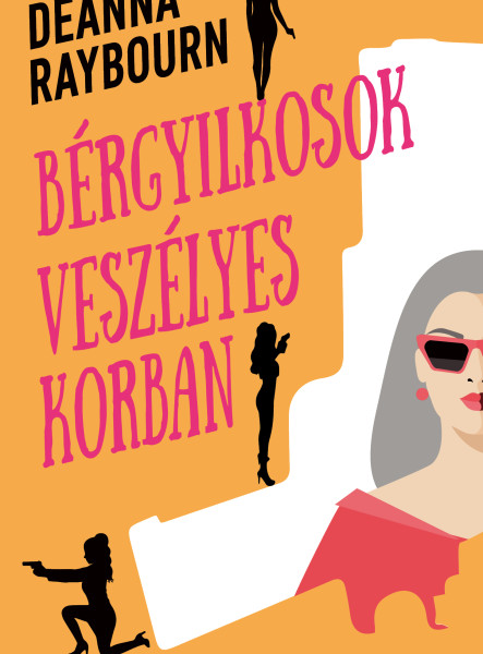 BÉRGYILKOSOK VESZÉLYES KORBAN