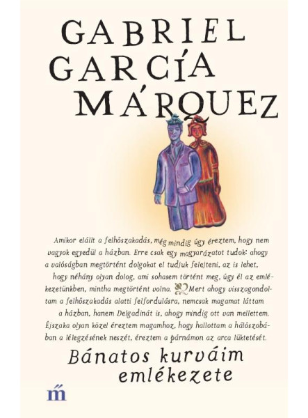 BÁNATOS KURVÁIM EMLÉKEZETE (ÚJ BORÍTÓ!)