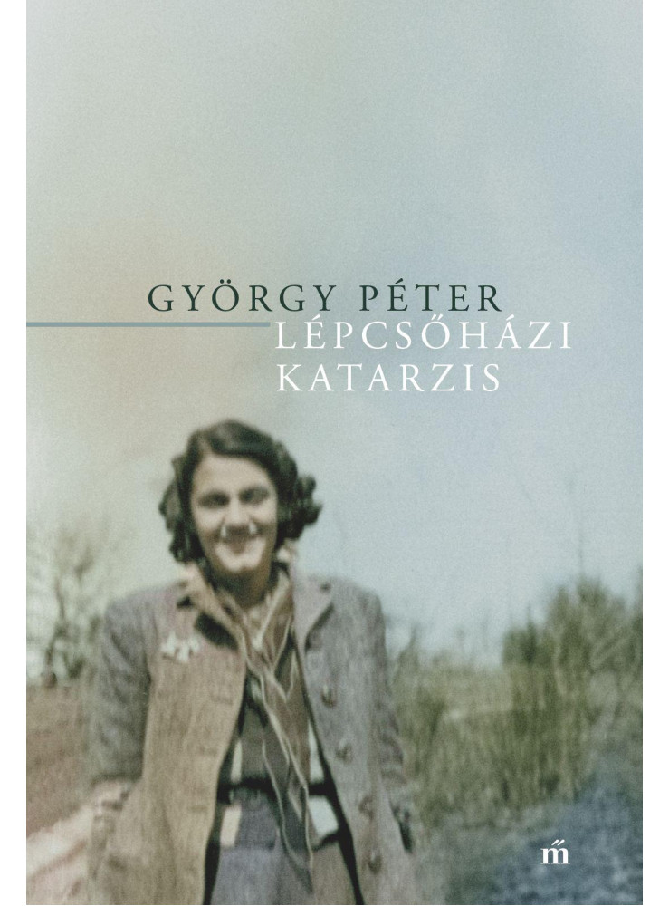 LÉPCSŐHÁZI KATARZIS LÉPCSŐHÁZI KATARZIS