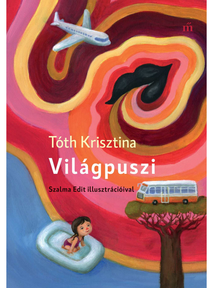 VILÁGPUSZI - SZALMA EDIT ILLUSZTRÁCIÓIVAL