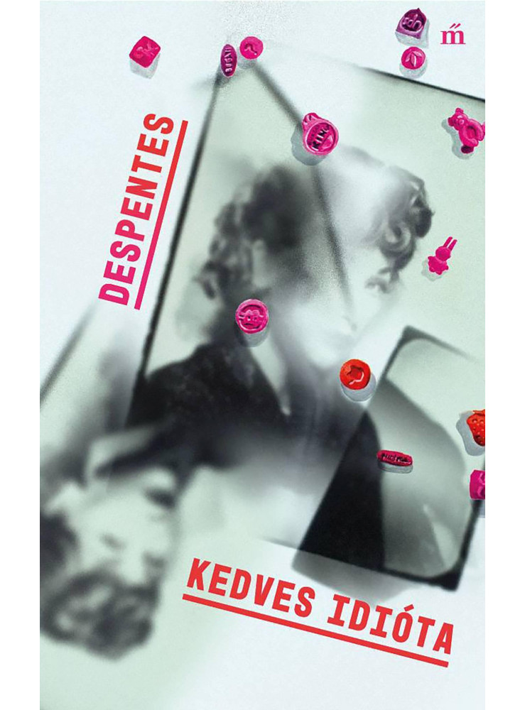 KEDVES IDIÓTA