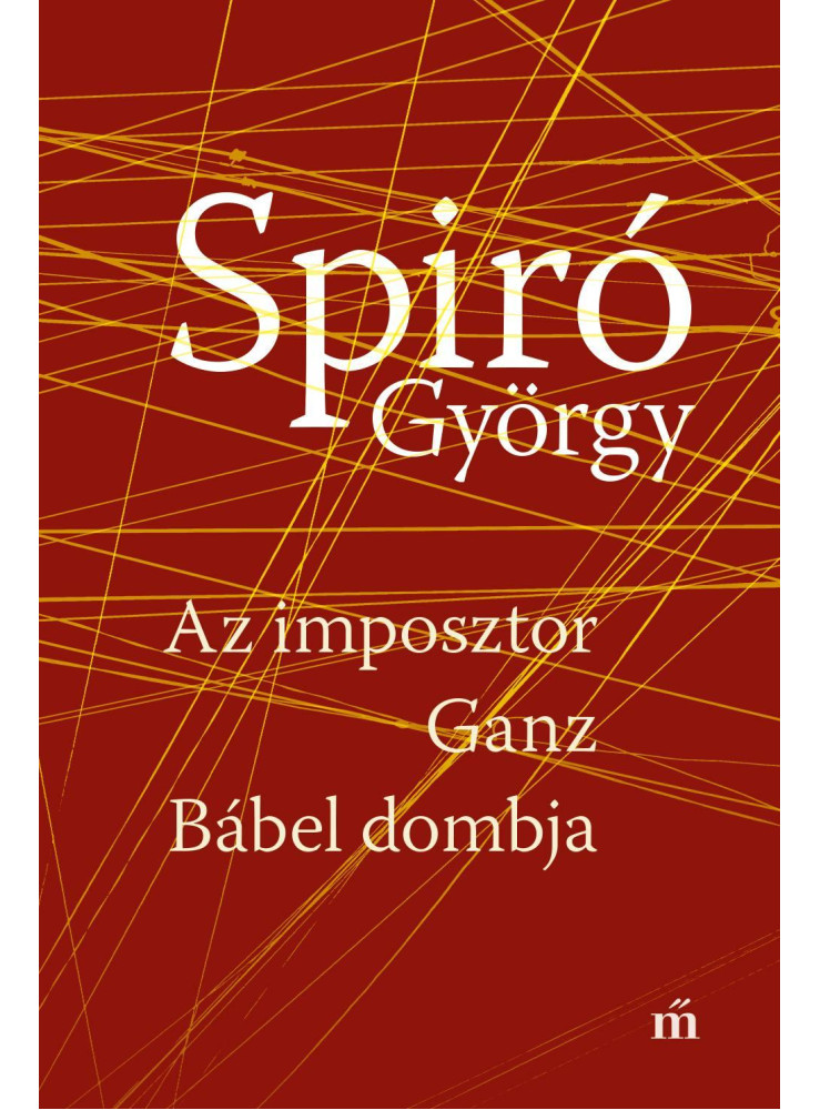 AZ IMPOSZTOR. GANZ. BÁBEL DOMBJA AZ IMPOSZTOR. GANZ. BÁBEL DOMBJA