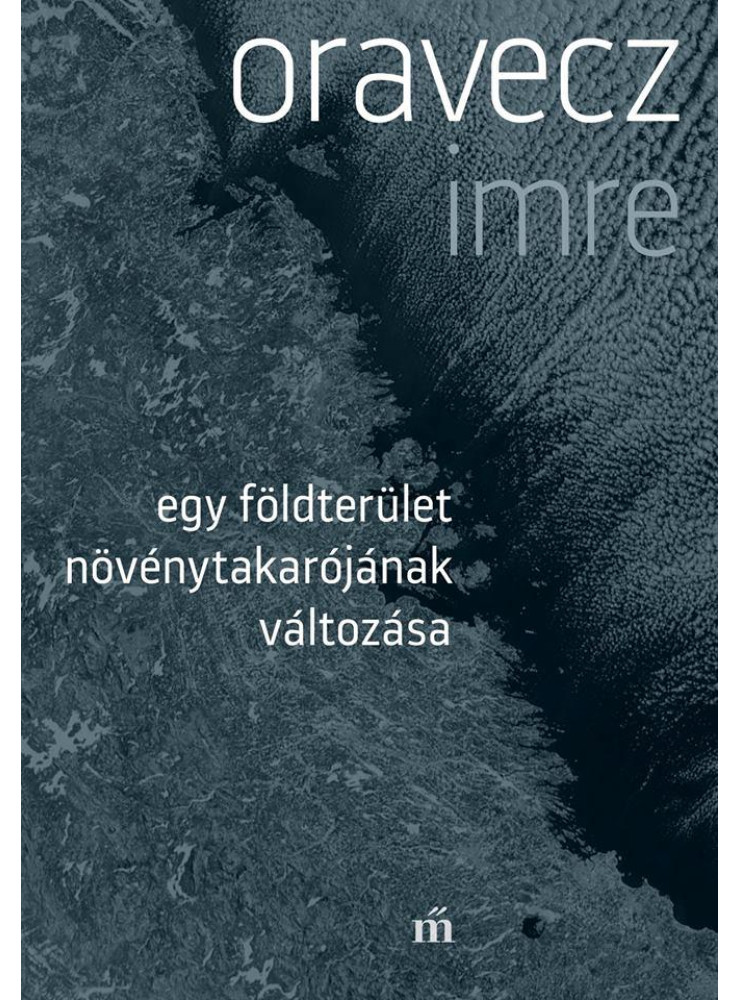 EGY FÖLDTERÜLET NÖVÉNYTAKARÓJÁNAK VÁLTOZÁSA