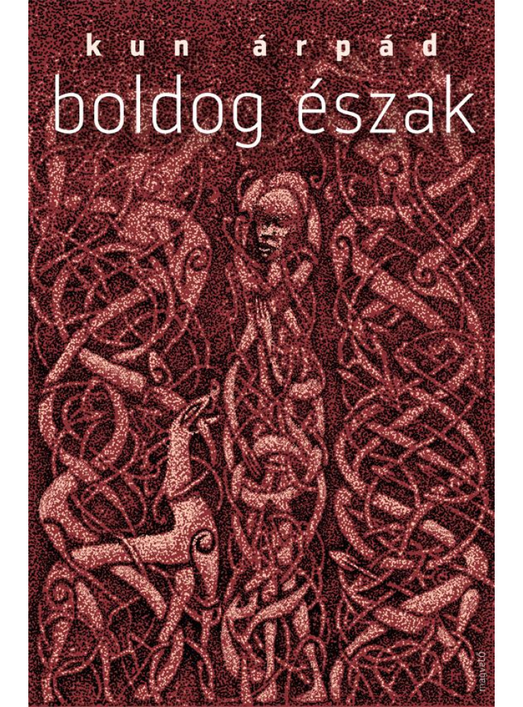 BOLDOG ÉSZAK BOLDOG ÉSZAK