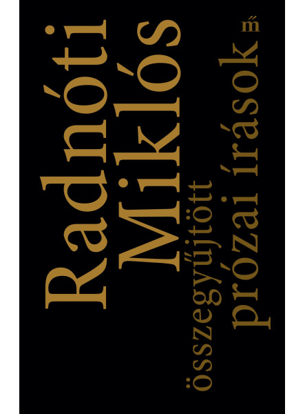 ÖSSZEGYŰJTÖTT PRÓZAI ÍRÁSOK